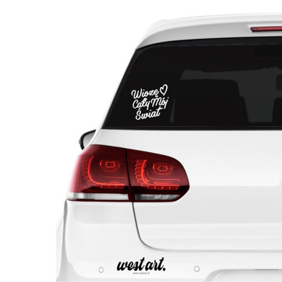 Naklejka na auto szybę Wiozę Cały Mój Świat Dzieci Rodzina, Naklejki na samochód