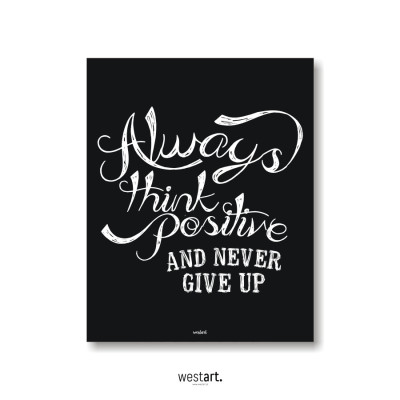 Plakat typograiczny Always Think Positive, Plakaty dekoracyjne, Typografie