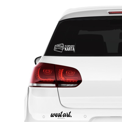 Naklejka na auto tira busa taxi bolt uber szybę Tu Zapłacisz Kartą, Naklejki na samochód