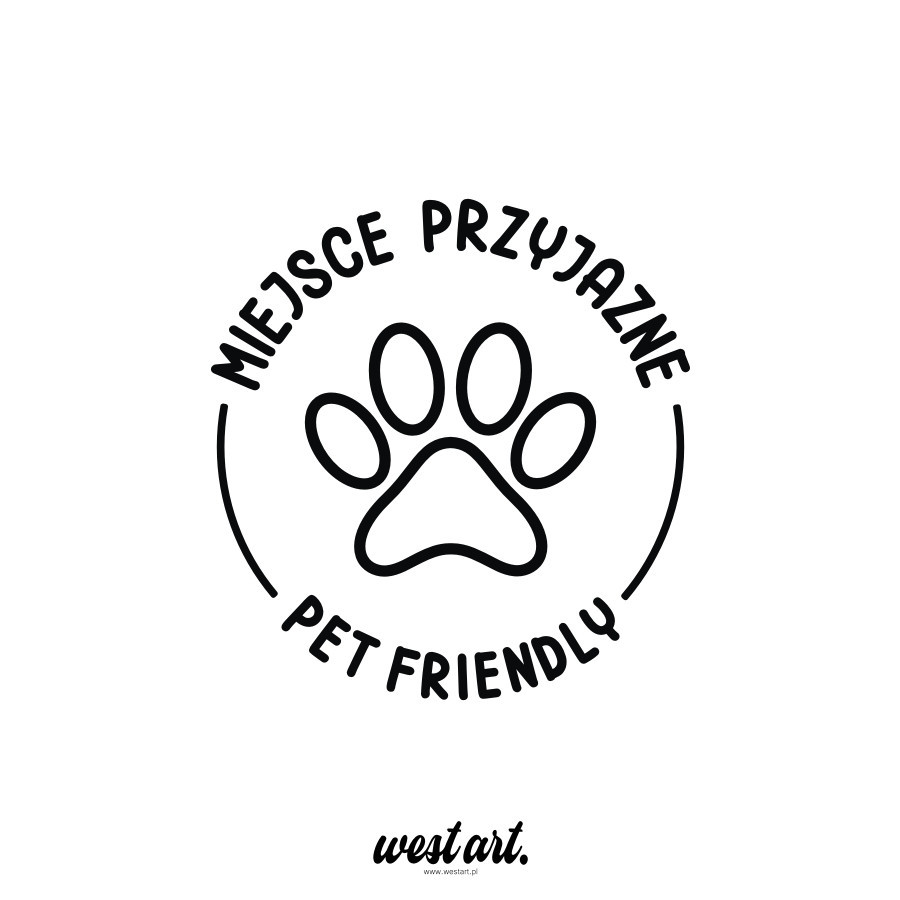 Naklejka na szybę witrynę sklep Naklejka Miejsce Przyjazne Zwierzętom Pet Friendly, Naklejki na witrynę
