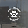 Naklejka na szybę witrynę sklep Naklejka Miejsce Przyjazne Zwierzętom Pet Friendly, Naklejki na witrynę