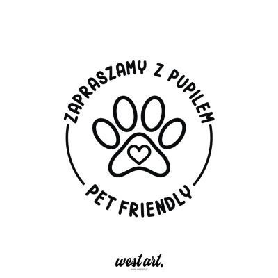 Naklejka na szybę witrynę sklep Zapraszamy z Pupilem Pet Friendly Miejsce Przyjazne Zwierzętom Pet Friendly, Naklejki na witrynę