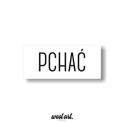 Naklejka na witrynę szybę Pchać, Naklejki na sklep