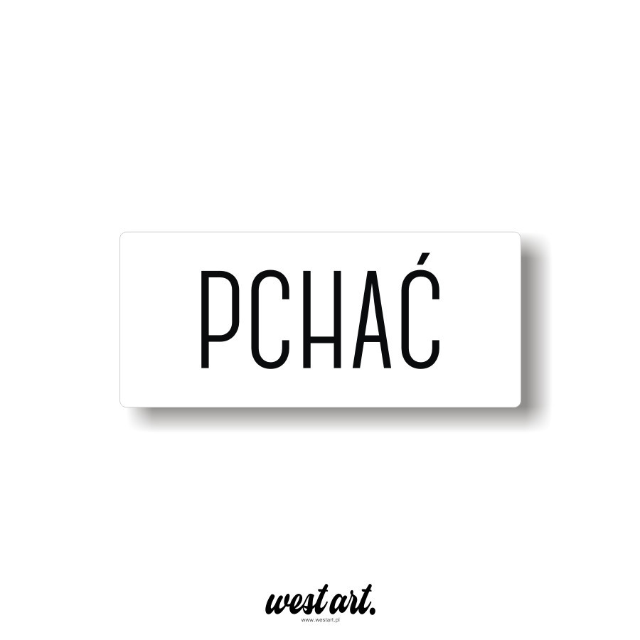 Naklejka na witrynę szybę Pchać, Naklejki na sklep