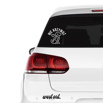 Naklejka na auto szybę Nie Krzywdź Psów Kotów Zwierząt, Naklejki na samochód