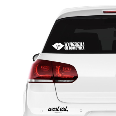 Naklejka na auto szybę Ups Wyprzedziła Cię Blondynka Usta, Naklejki na auto samochód