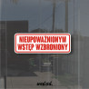 Naklejka na witrynę szybę drzwi  Nieupoważnionym Wstęp Wzbroniony, Naklejki na sklep