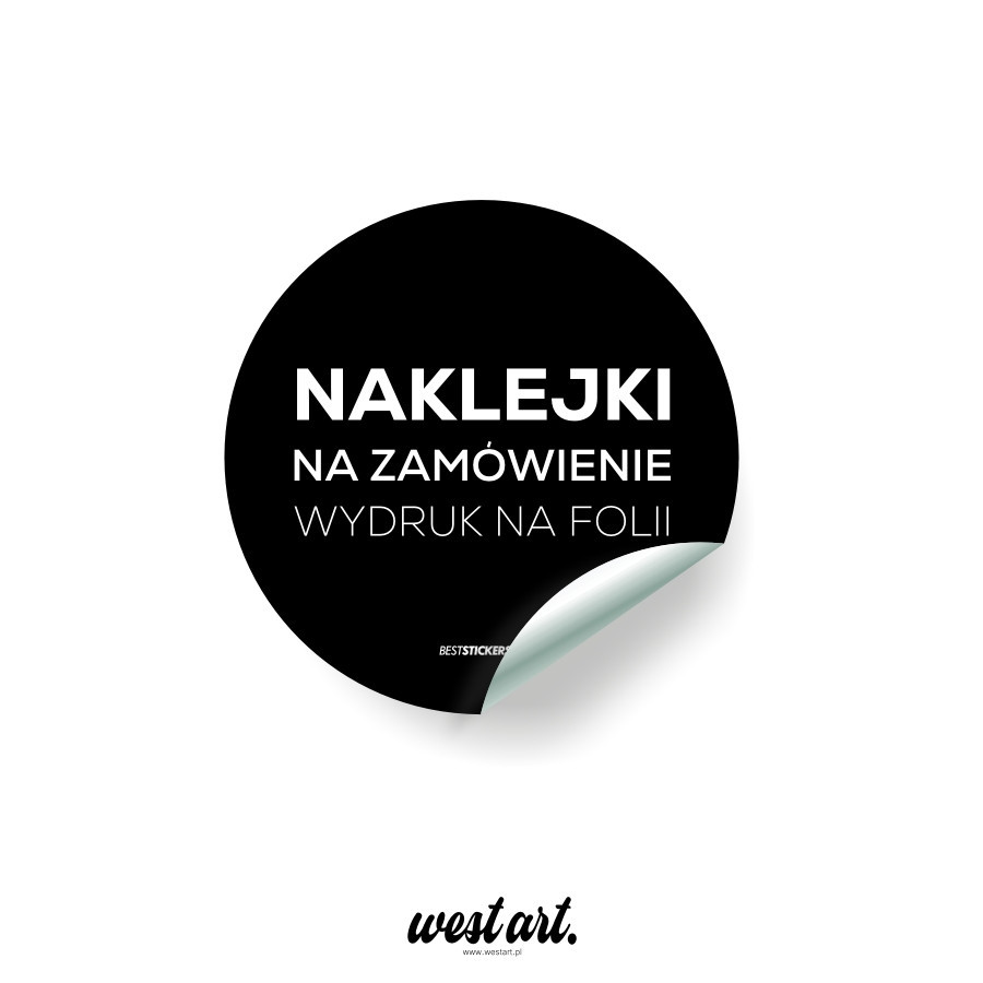 Naklejki Napis Logo Druk na Folii wycinane po obrysie, Naklejki reklamowe